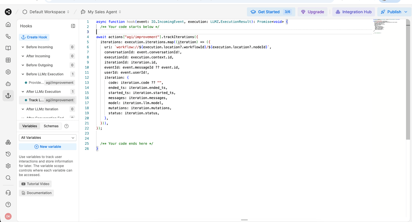 Botpress Hooks editor — left nav with hook lifecycle (Before Incoming / After Incoming / Before Outgoing / Before LLMz Execution / After LLMz Execution / Track L... / After LLMz Iteration / After Conversation End) + Variables + Schemas tabs. Code pane shows TypeScript hook function (await actions['agi/improvement'].trackIterations({...}) with iteration metadata mapping (uri, conversationId, executionId, iterationId, eventId, userId, etc) + iteration spread (code, ended_ts, started_ts, messages, model, mutations, status). New variable + Tutorial Video + Documentation links bottom-left.