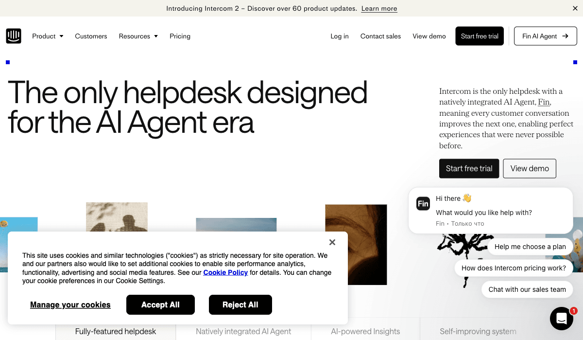 Intercom homepage — Fin AI Agent positioning + omnichannel inbox + Helpdesk Suite + 'The only helpdesk designed for the AI Agent era'