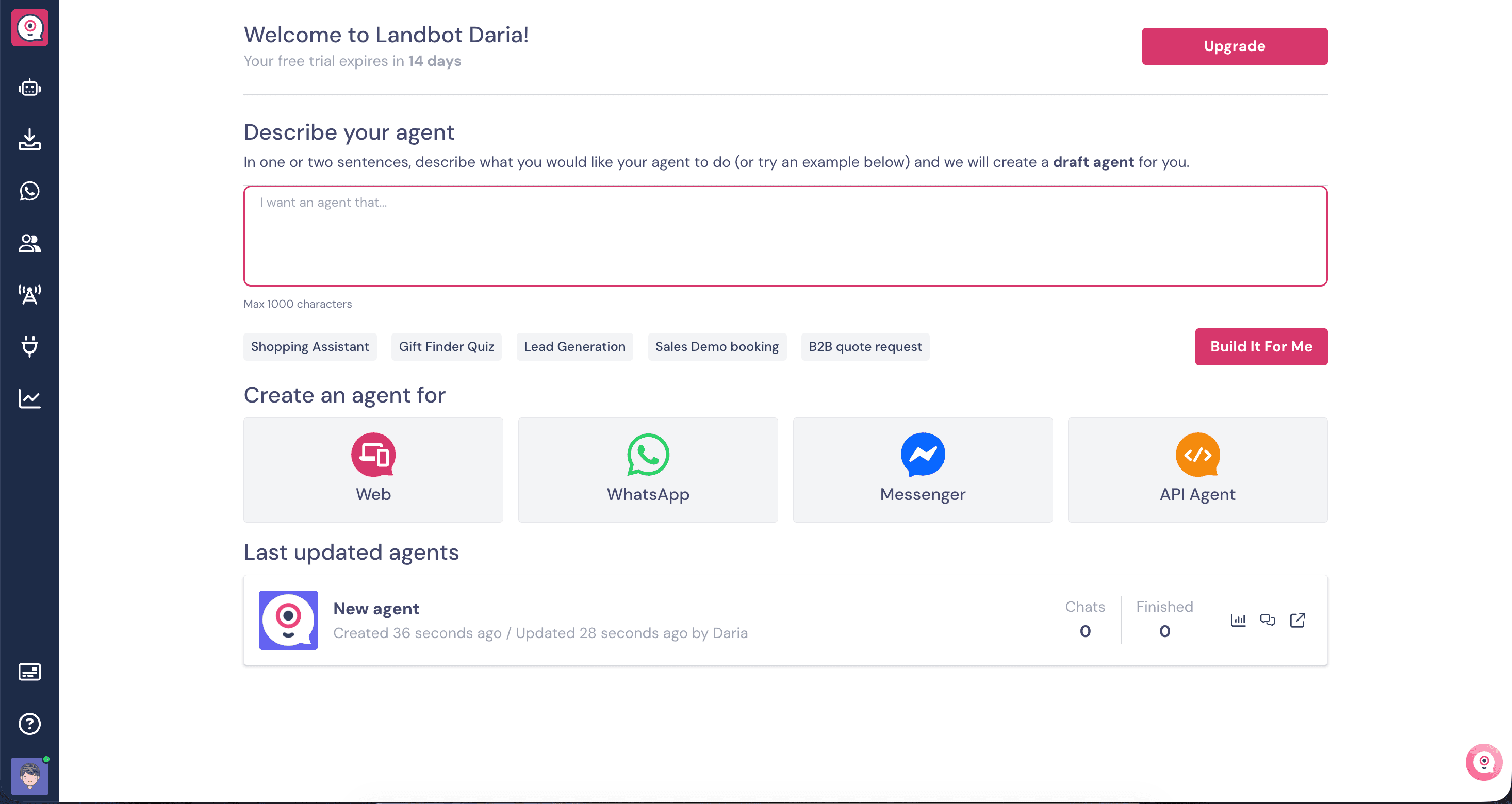 Landbot authenticated dashboard at app.landbot.io showing Welcome to Landbot Daria greeting, 14-day free trial countdown banner, Describe your agent text input with example use-case chips (Shopping Assistant, Gift Finder Quiz, Lead Generation, Sales Demo booking, B2B quote request), Create an agent for channel selector (Web, WhatsApp, Messenger, API Agent), and Last updated agents grid showing one freshly created agent